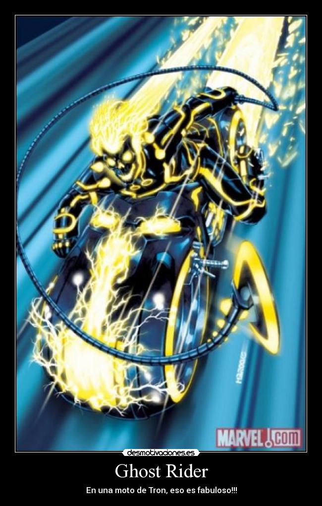 Ghost Rider - En una moto de Tron, eso es fabuloso!!!