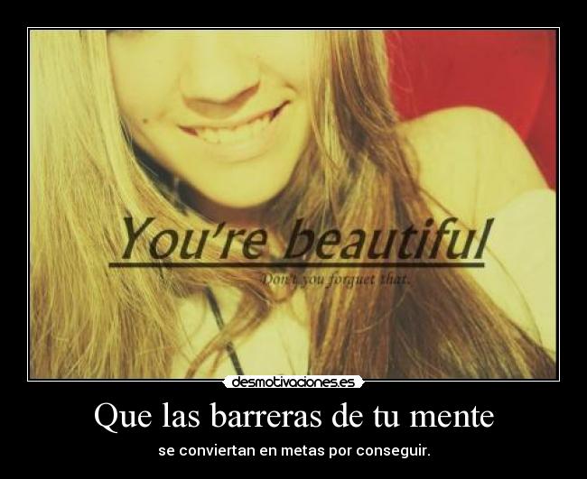 Que las barreras de tu mente -