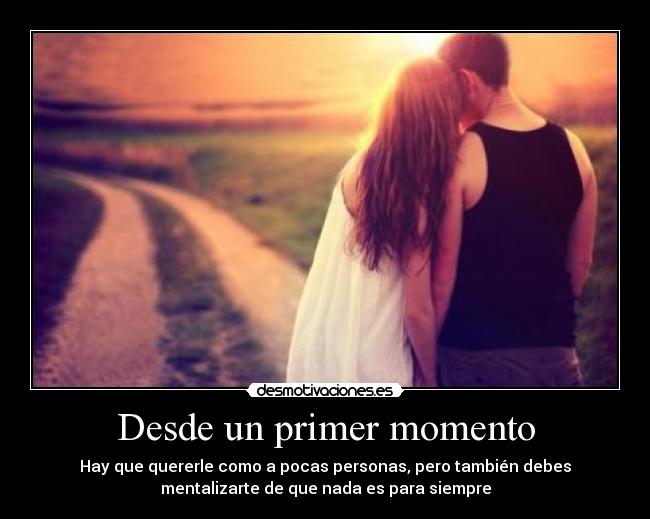 Desde un primer momento - 