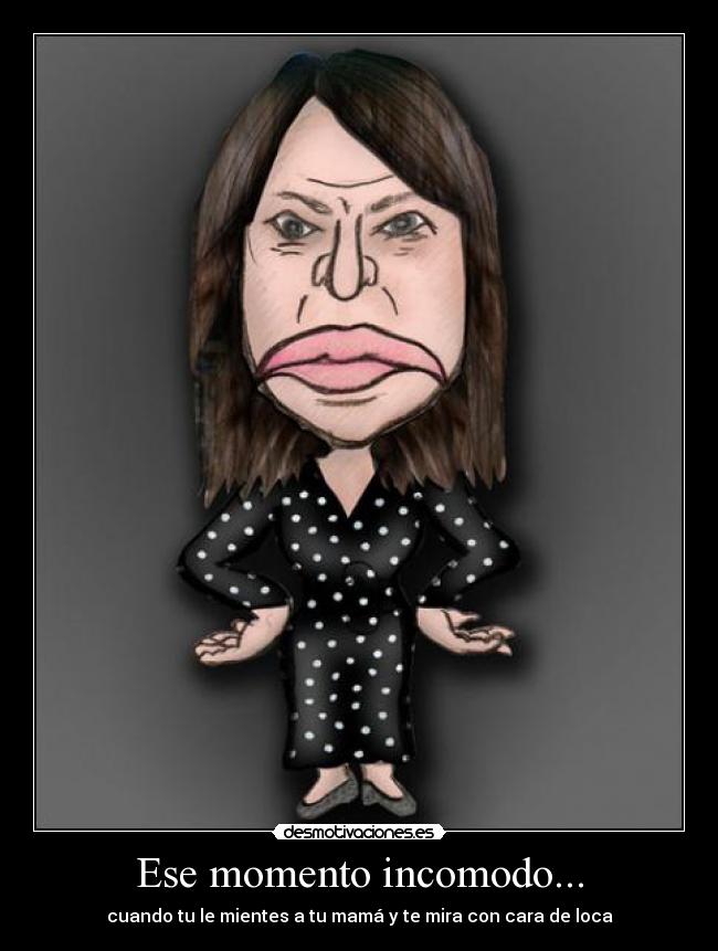 Ese momento incomodo... - 