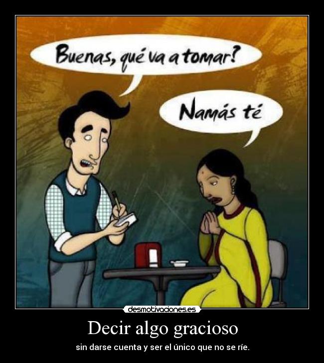 Decir algo gracioso - 