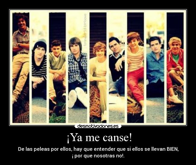 ¡Ya me canse! - De las peleas por ellos, hay que entender que si ellos se llevan BIEN,
¡ por que nosotras no!.