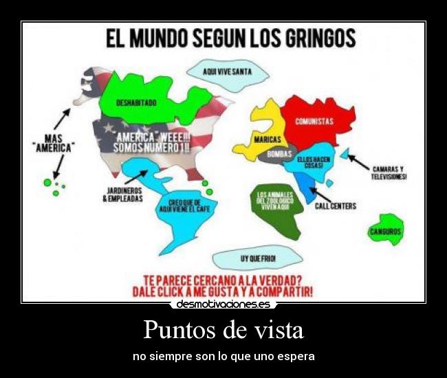 Puntos de vista - no siempre son lo que uno espera