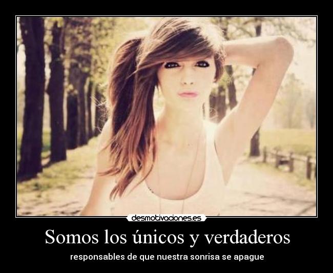 Somos los únicos y verdaderos -
