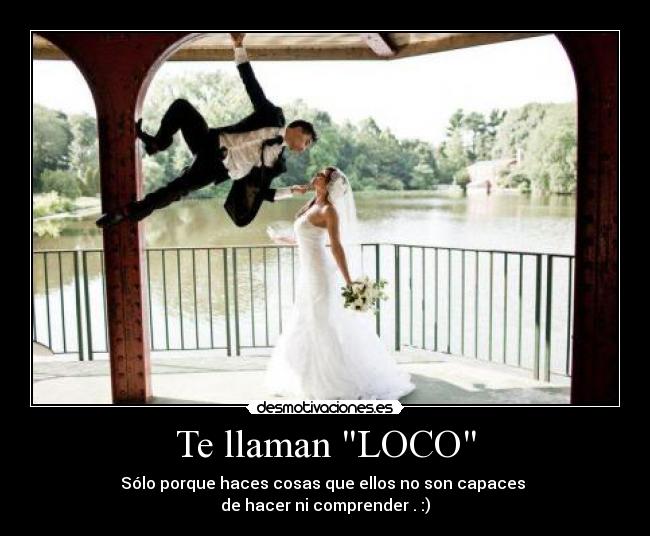 Te llaman LOCO - 