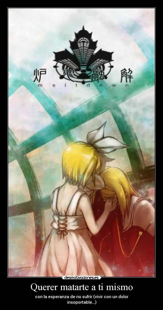 Querer matarte a ti mismo - 