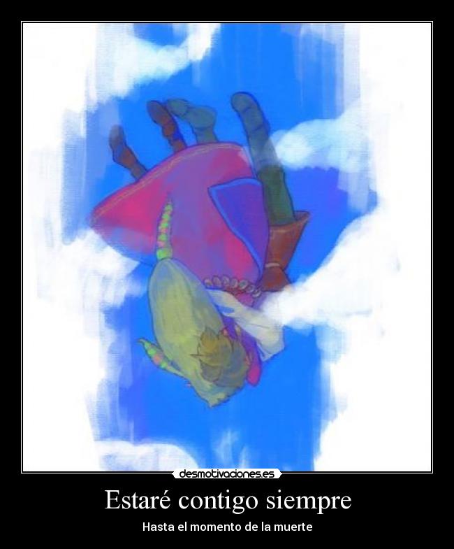 Estaré contigo siempre - Hasta el momento de la muerte