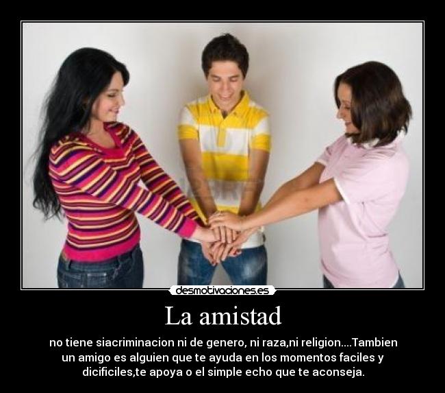 La amistad -