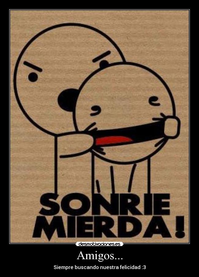Amigos... - 