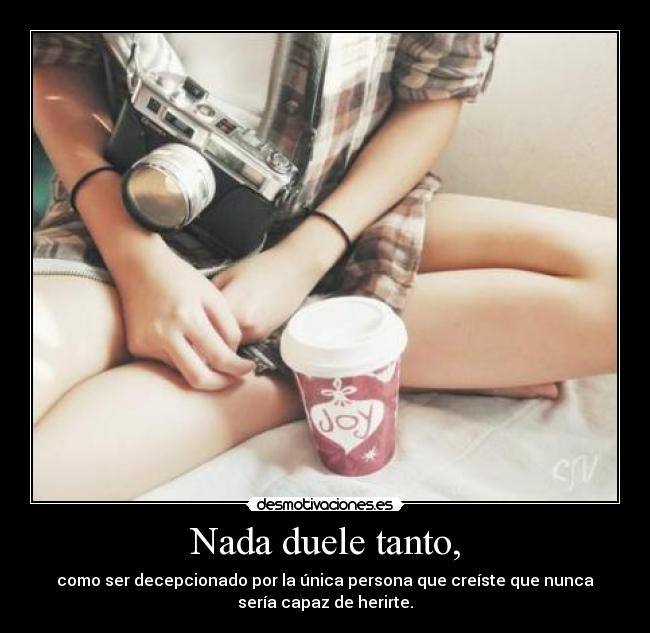 Nada duele tanto, - 