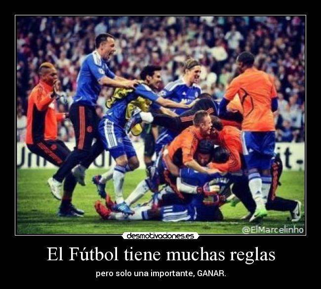 El Fútbol tiene muchas reglas -