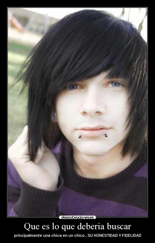 Que es lo que deberia buscar - principalmente una chica en un chico , SU HONESTIDAD Y FIDELIDAD