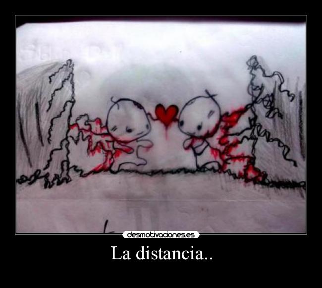 La distancia.. - 