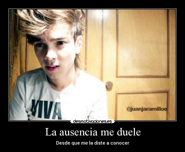La ausencia me duele - 