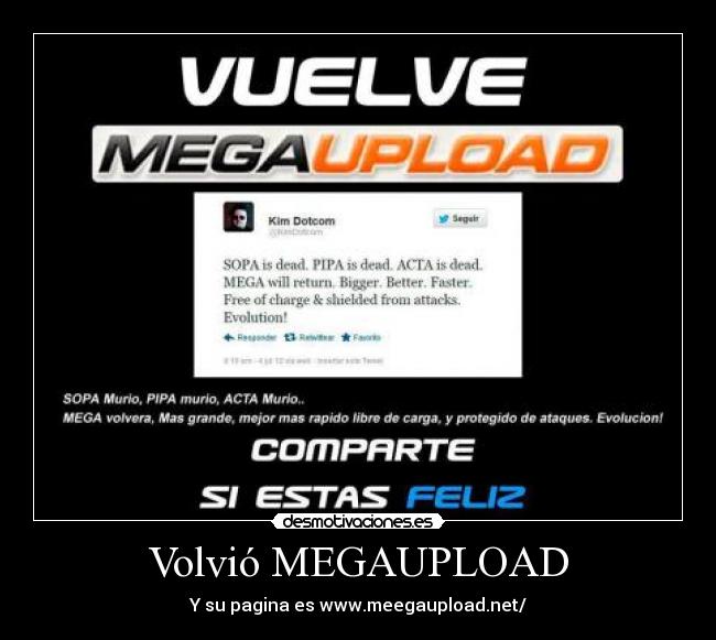Volvió MEGAUPLOAD -