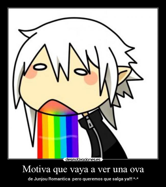 Motiva que vaya a ver una ova -