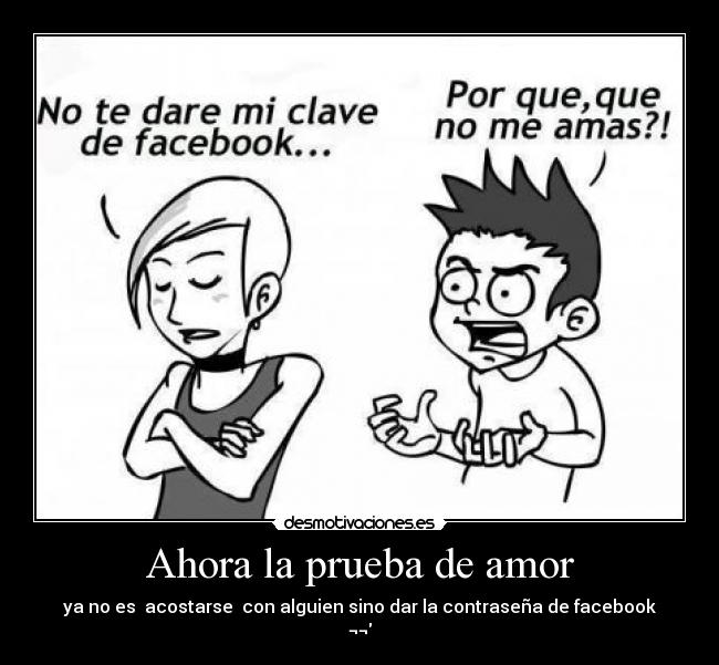 Ahora la prueba de amor - 