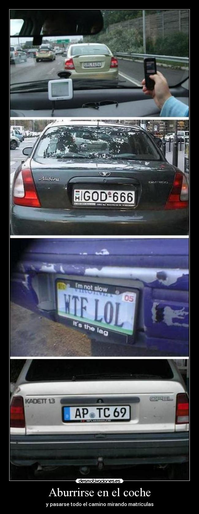 Aburrirse en el coche - y pasarse todo el camino mirando matrículas