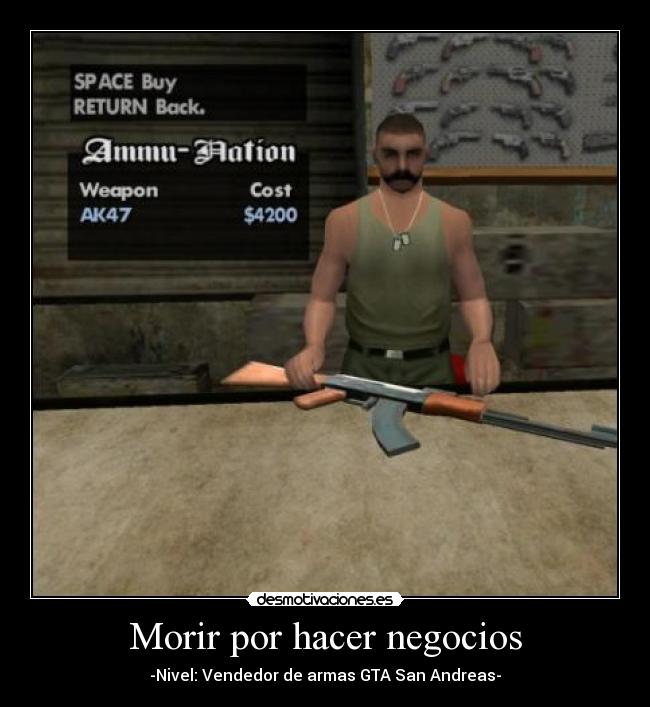 carteles que mato este tipo luego comprar arma mentiroso desmotivaciones