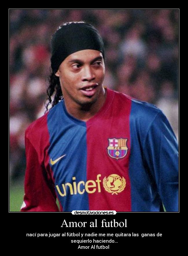 carteles amor futbol josue barrientos desmotivaciones