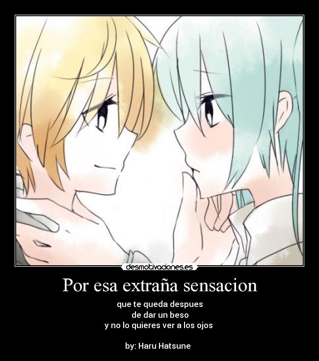 Por esa extraña sensacion -