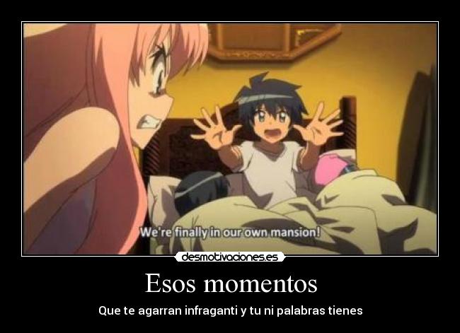 Esos momentos -