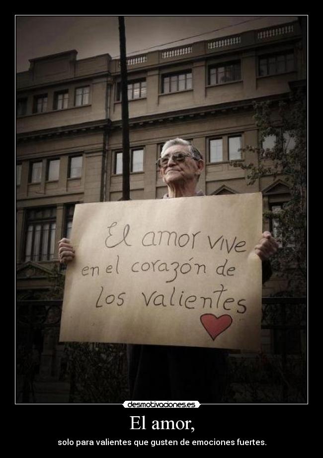 carteles amor valientes desmotivaciones