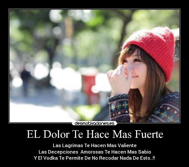 EL Dolor Te Hace Mas Fuerte - 