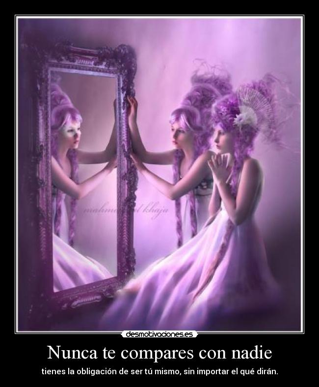 Nunca te compares con nadie - 