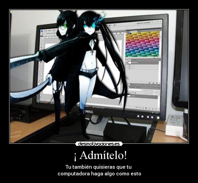 ¡ Admítelo! - Tu también quisieras que tu 
computadora haga algo como esto