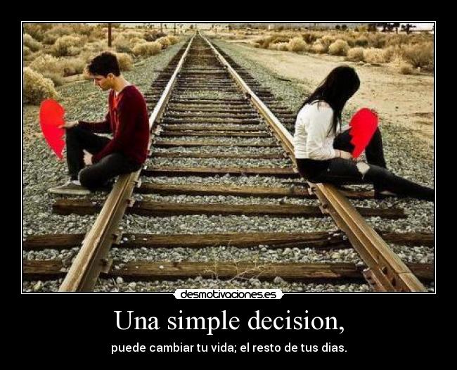 Una simple decision, - 