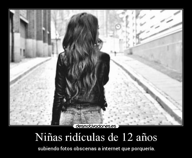 Niñas ridículas de 12 años - subiendo fotos obscenas a internet que porquería.