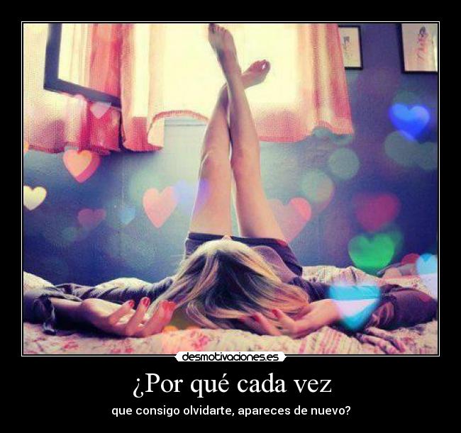 ¿Por qué cada vez -