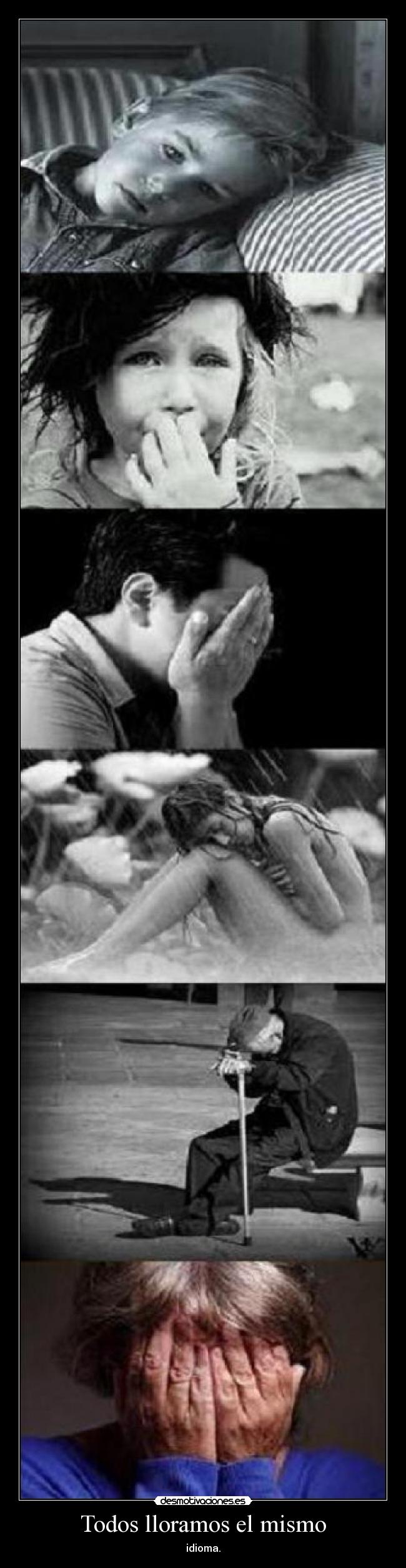 Todos lloramos el mismo - 