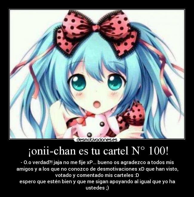 ¡onii-chan es tu cartel N° 100! -