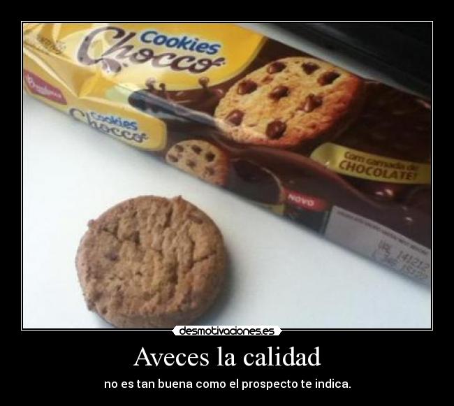 Aveces la calidad - 