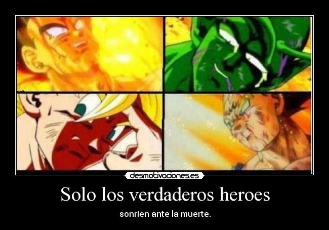 Solo los verdaderos heroes -