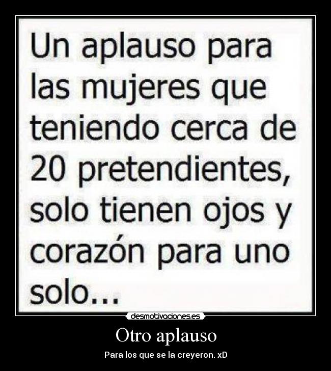Otro aplauso - Para los que se la creyeron. xD