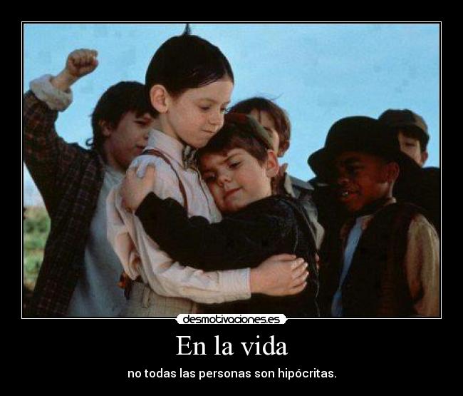 En la vida - no todas las personas son hipócritas.