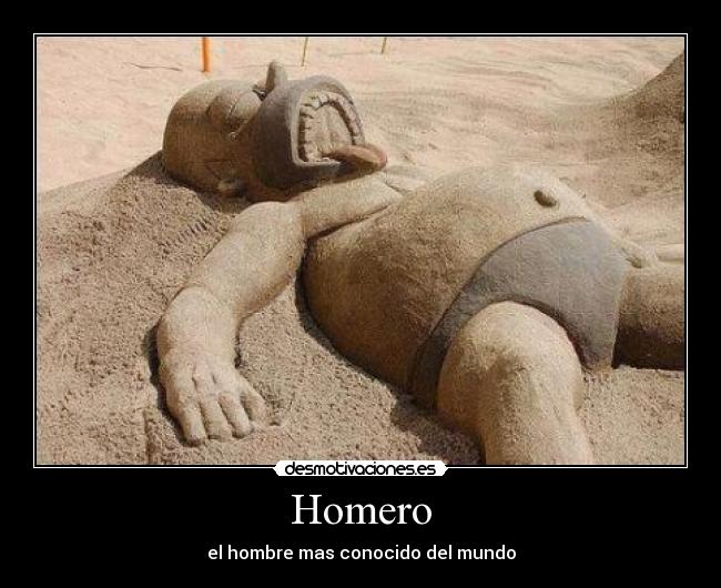 Homero - el hombre mas conocido del mundo
