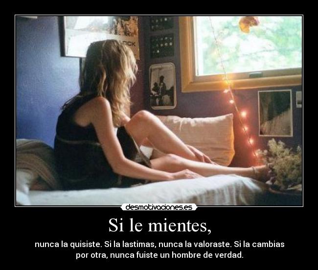 Si le mientes, - 