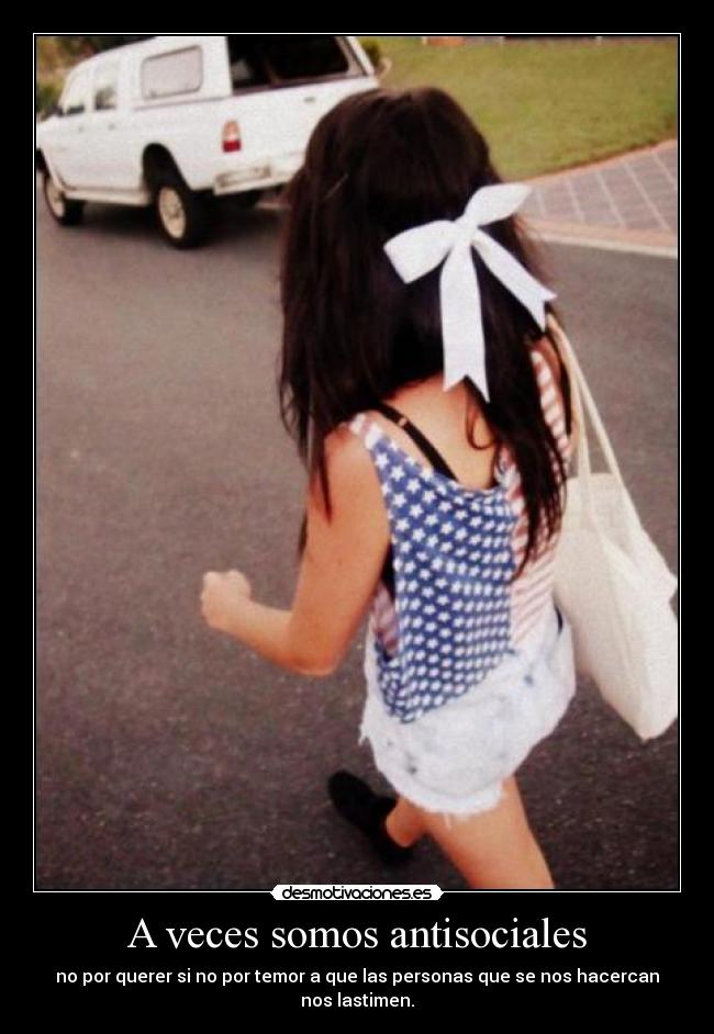 A veces somos antisociales -
