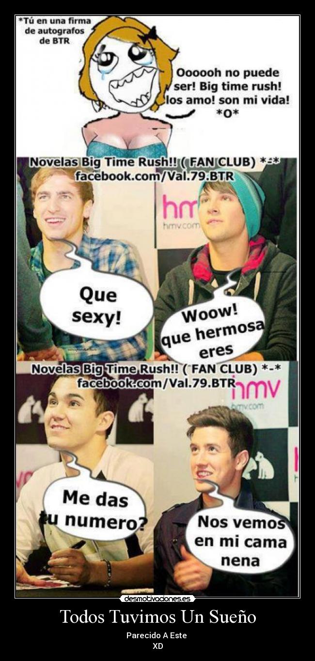 carteles btr big time rush kendall james carlos logan todos tuvimos sueno parecido este desmotivaciones