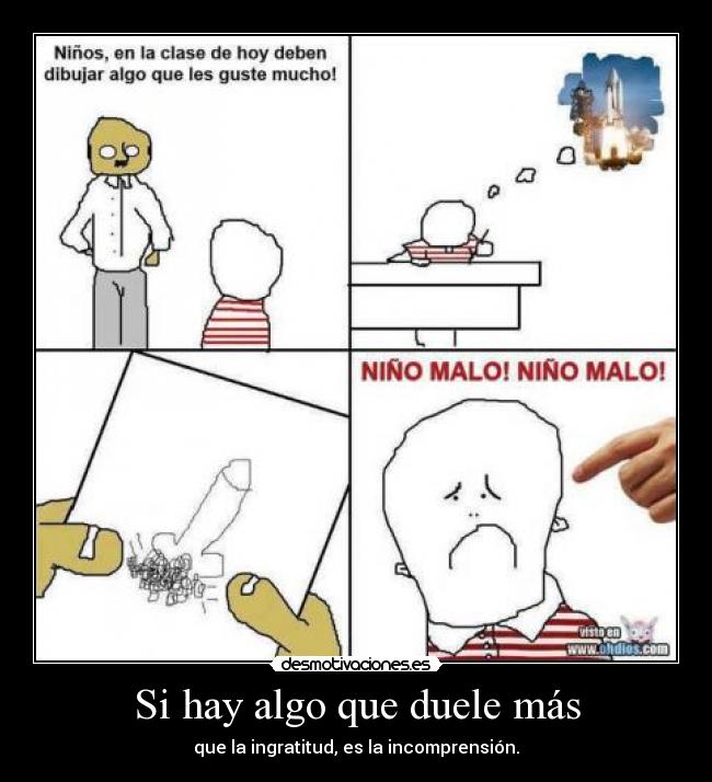 Si hay algo que duele más -
