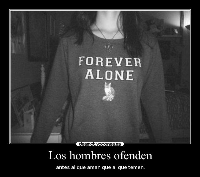 Los hombres ofenden - 