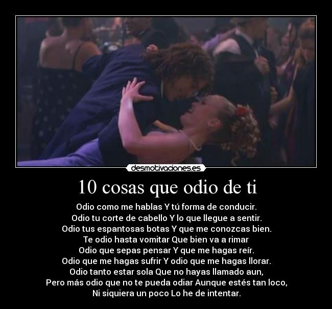 10 cosas que odio de ti -