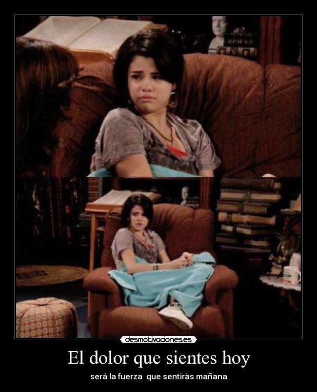 El dolor que sientes hoy -