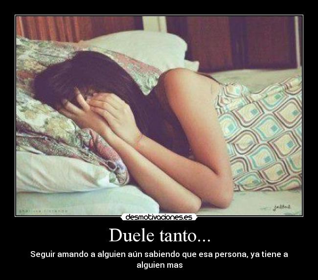 Duele tanto... - 