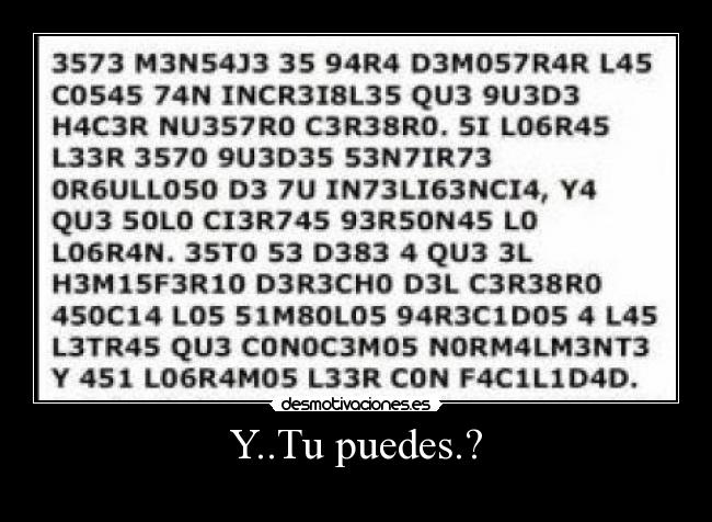 Y..Tu puedes.? -