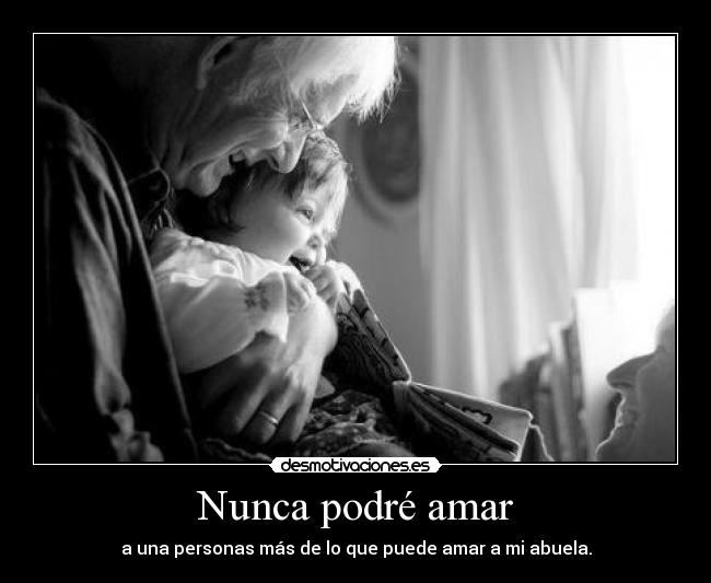 Nunca podré amar -